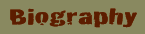 Biography